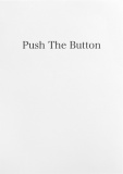 Push The Button