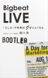 Bigbeat LIVE BOOTLEG らしさで未来はグッとよくなる。(学生向け公開版)